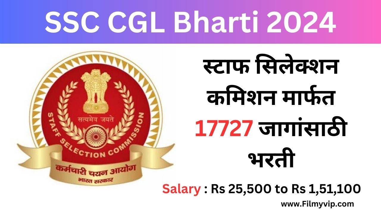 SSC CGL Bharti 2024