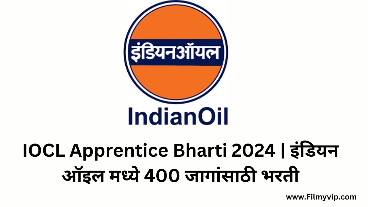 IOCL Apprentice Bharti 2024